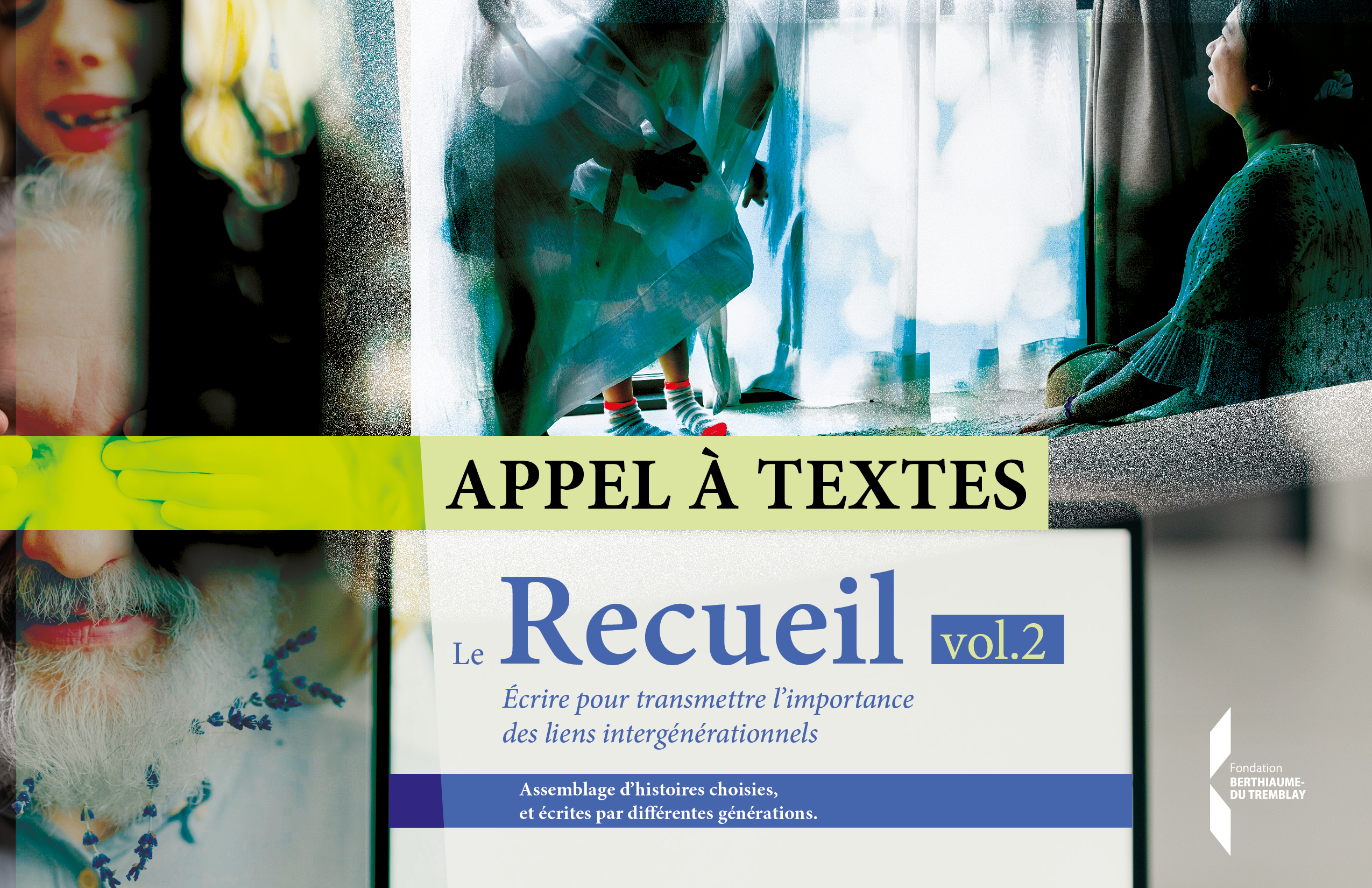 Appel à textes - Recueil Volume 2 - Fondation Berthiaume-Du Tremblay