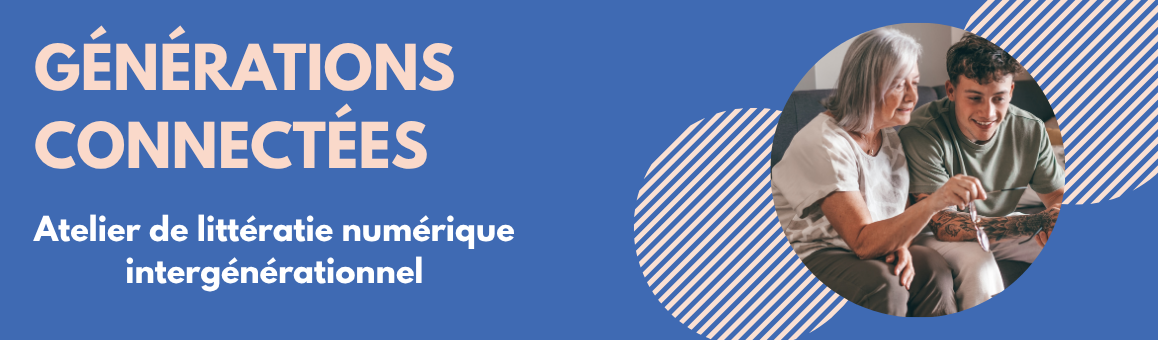 GÉNÉRATIONS CONNECTÉES